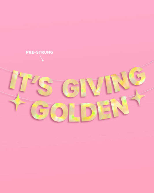 It's Giving Golden Banner - gold foil banner