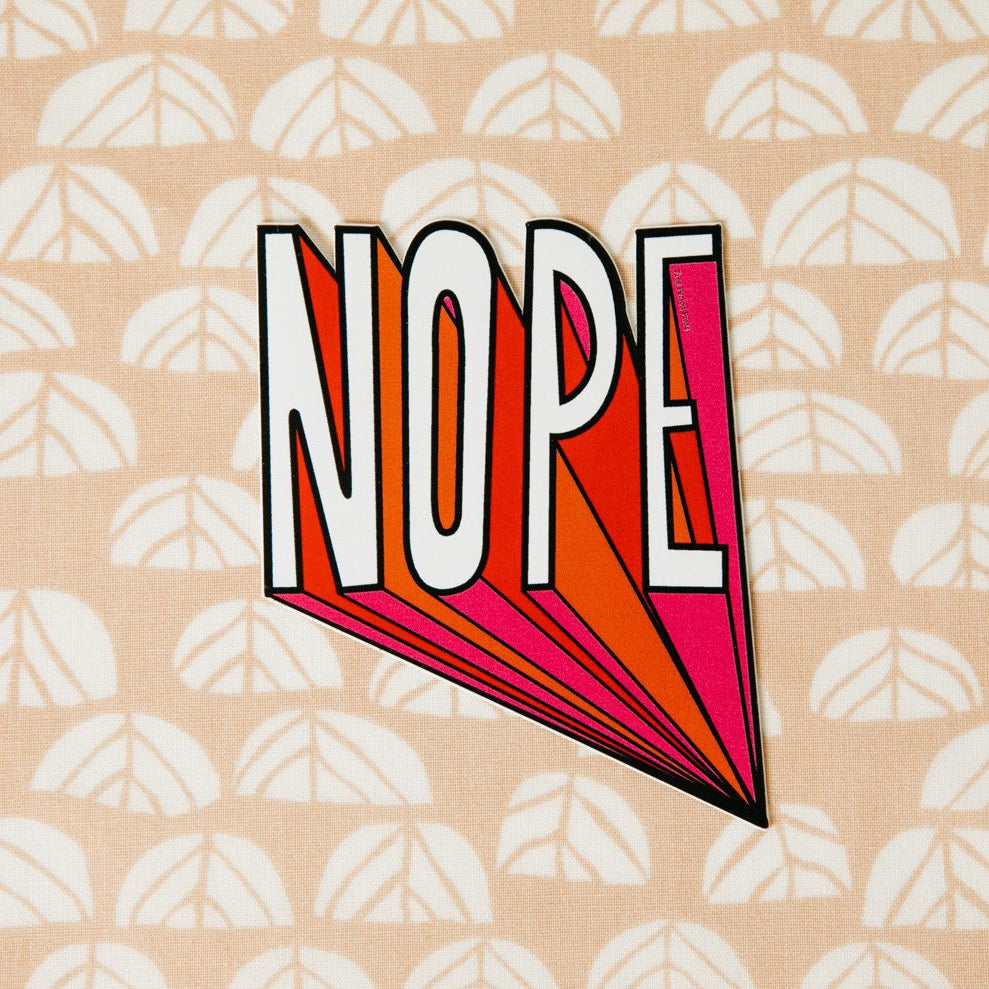 Nope Vinyl Decal Sticker