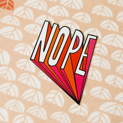 Nope Vinyl Decal Sticker