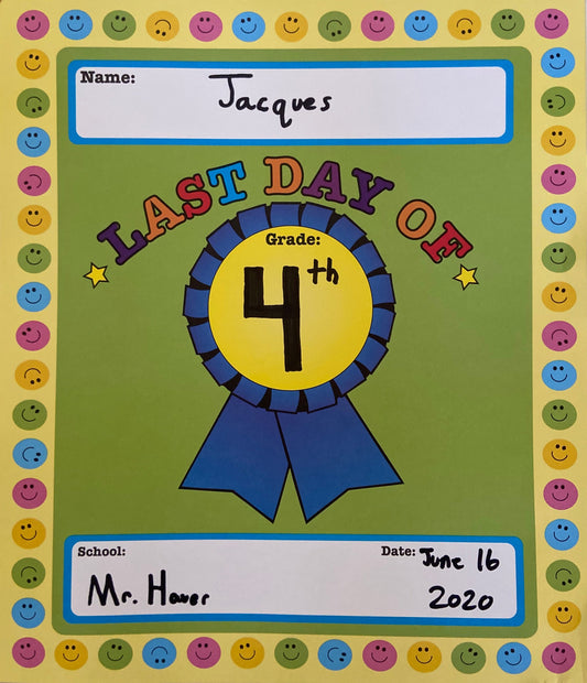 SHAPES ETC. Last Day of School Announcement