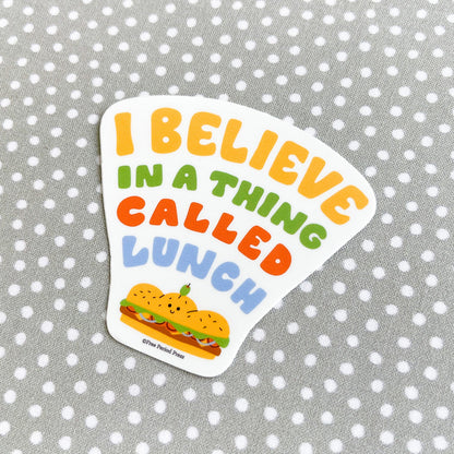 I Believe In a Thing Called Lunch Sandwich Vinyl Decal Sticker
