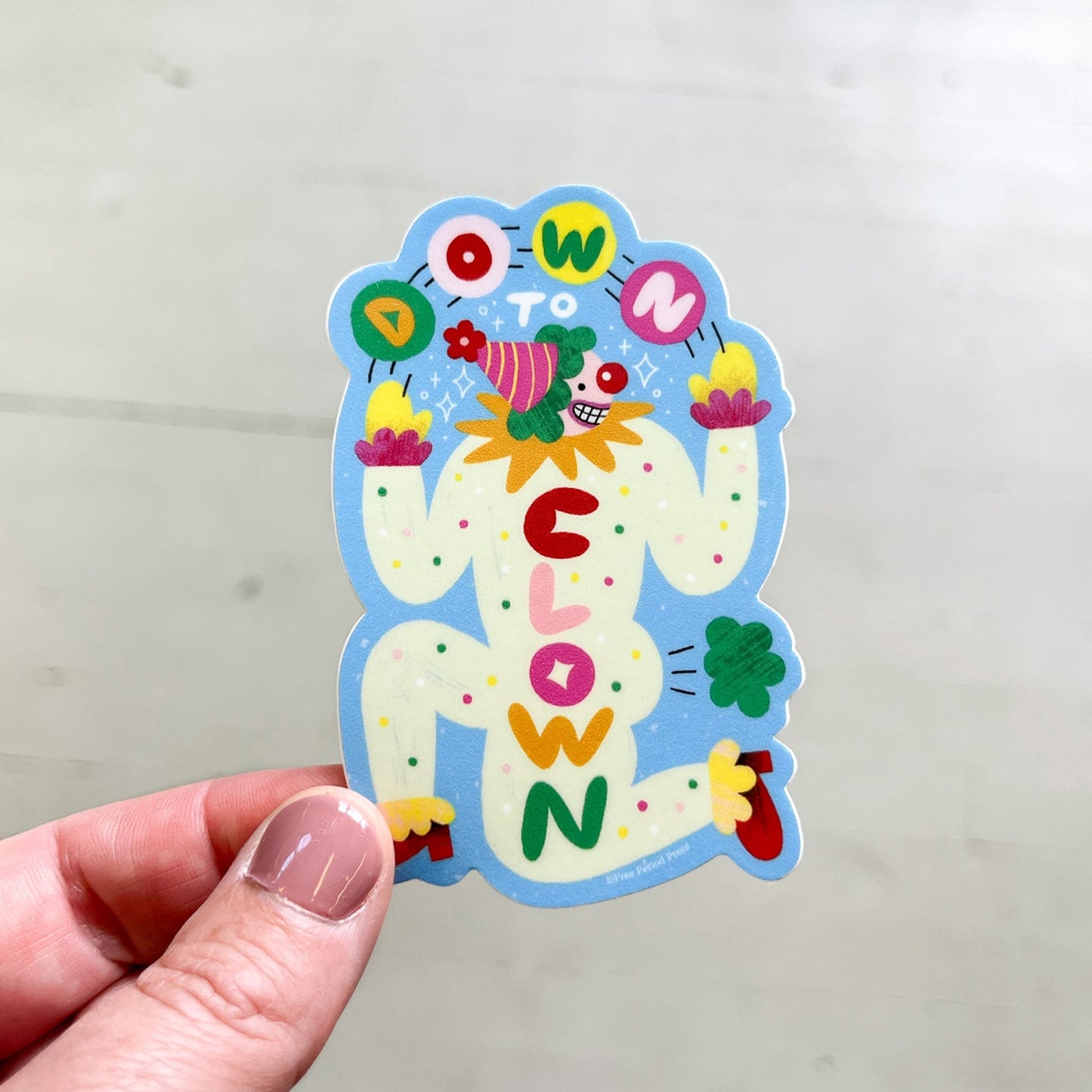 Down to Clown Vinyl Decal Sticker