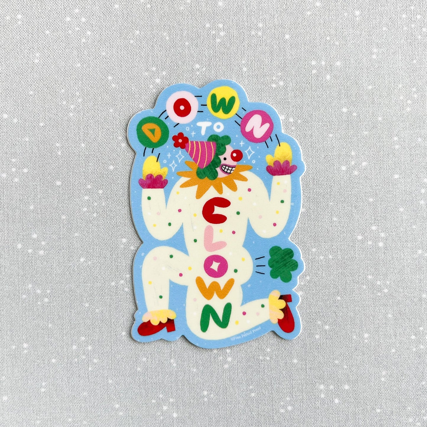 Down to Clown Vinyl Decal Sticker