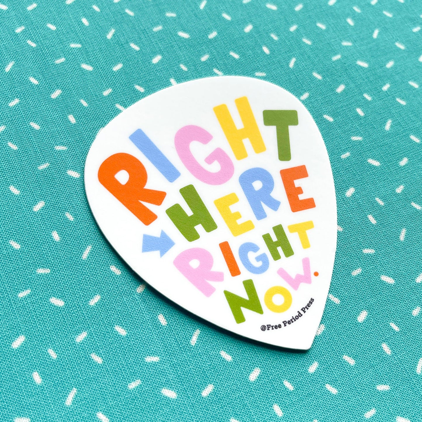 Right Here Right Now Vinyl Decal Sticker
