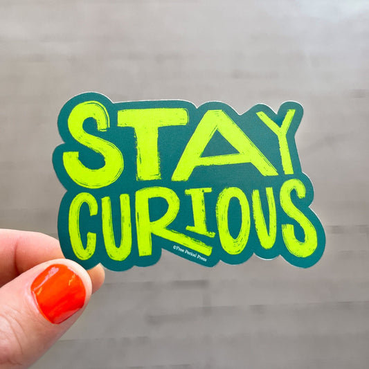 Stay Curious Vinyl Decal Sticker