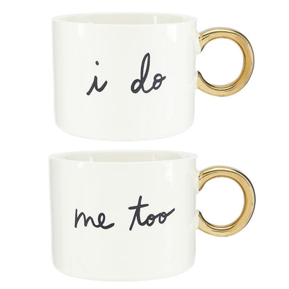 Ceramic Mugs with Gold Handle - I Do/Me Too - Set of 2