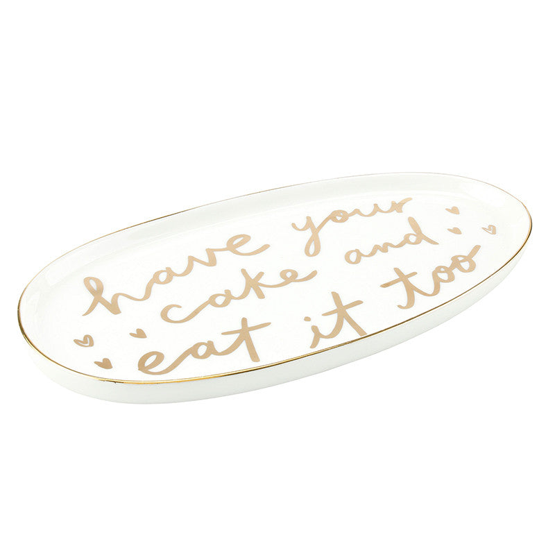 Ceramic Platter - Have Your Cake
