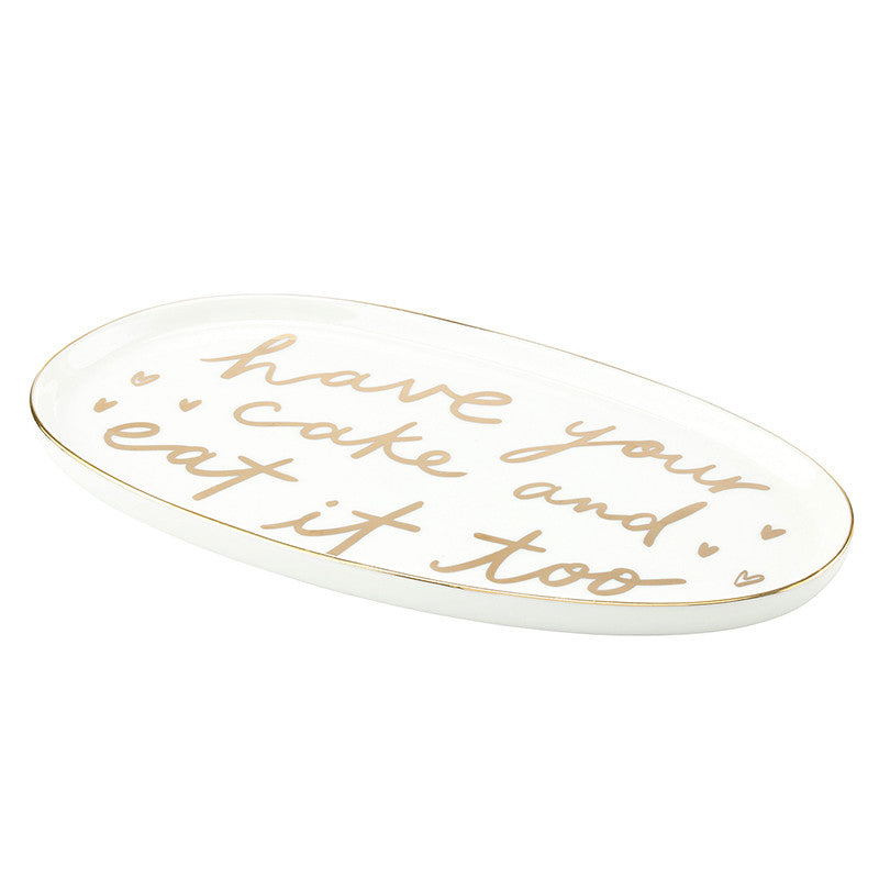 Ceramic Platter - Have Your Cake