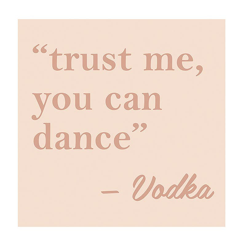 Beverage Napkins - Yes You Can Dance... Vodka