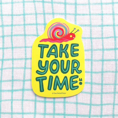 Take Your Time Snail Vinyl Decal Sticker