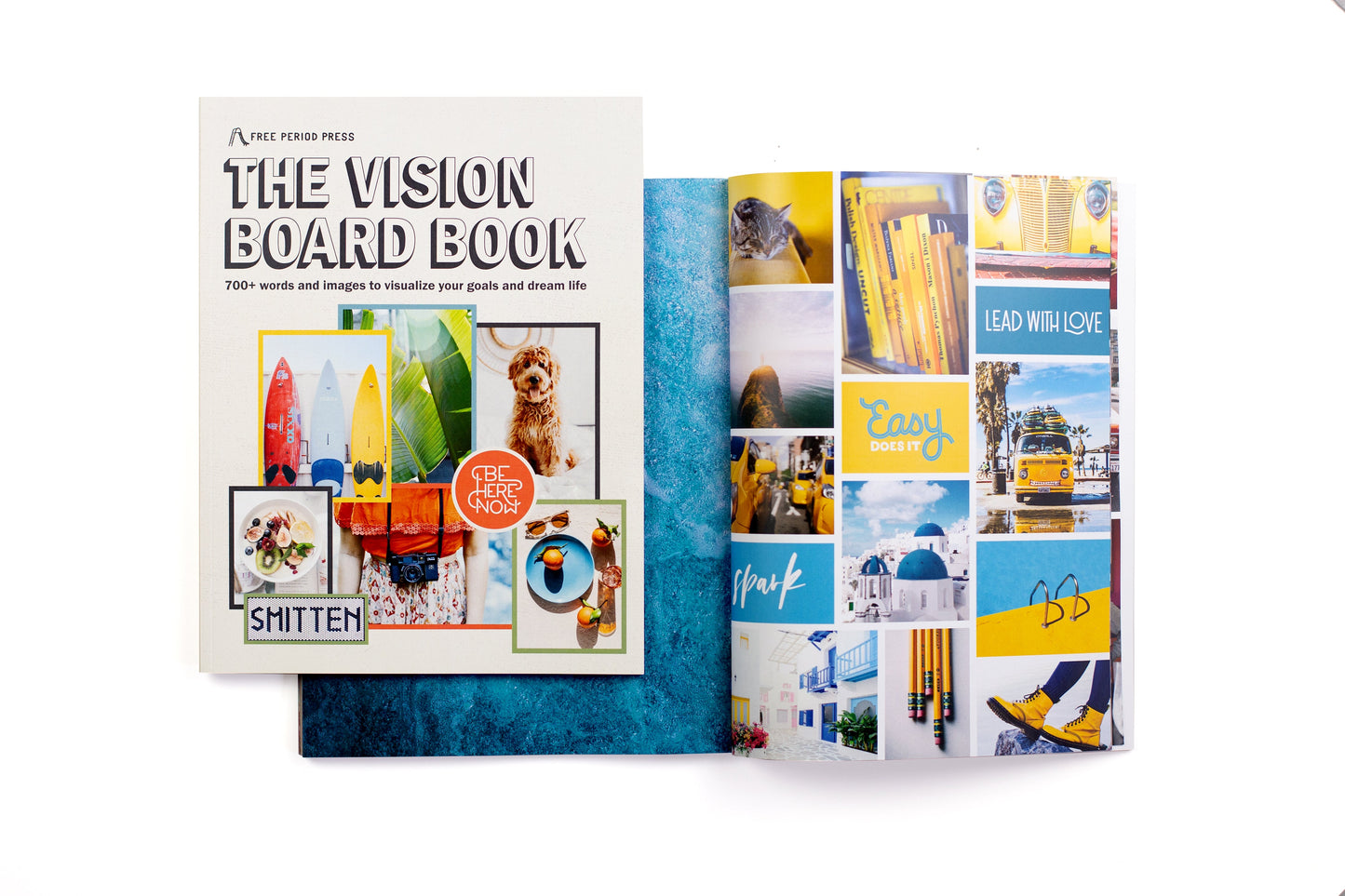 The Vision Board Book: 700+ words and images to visualize your goals and dream life
