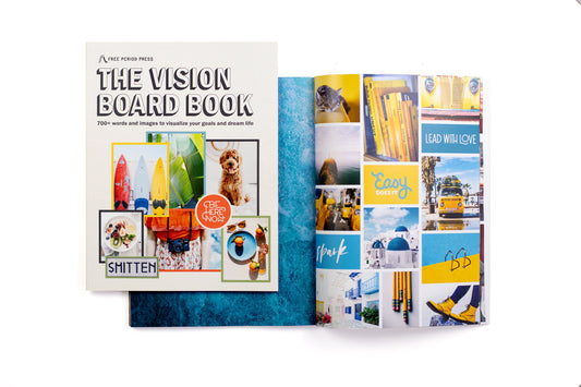 The Vision Board Book: 700+ words and images to visualize your goals and dream life
