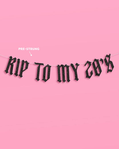RIP To My 20s Banner - two piece banner