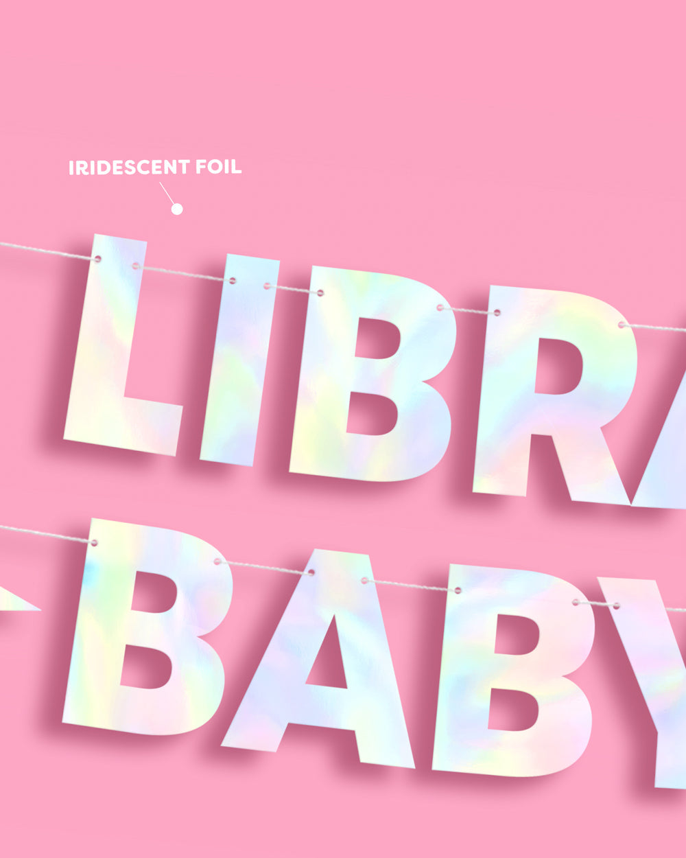 Libra Baby Banner - iridescent foil banner