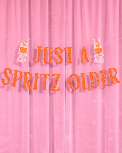 Just A Spritz Older Banner - orange glitter banner