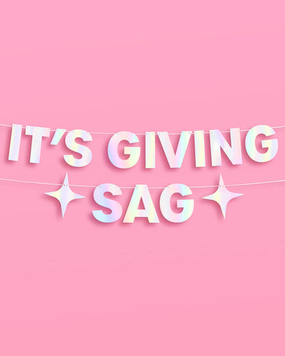 It's Giving Sag Banner - iridescent foil banner