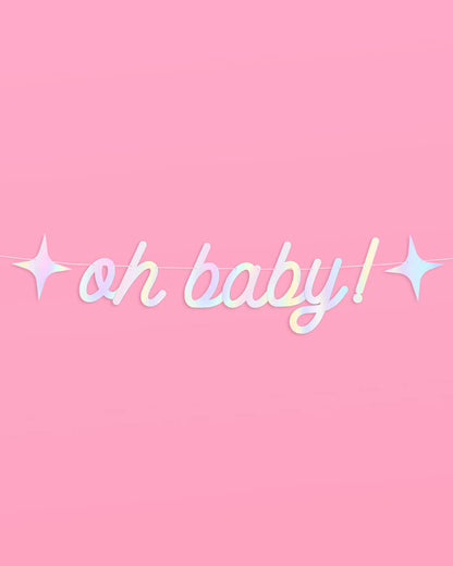 Oh Baby Banner - iridescent foil banner